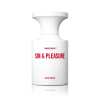 BORNTOSTANDOUT SIN & PLEASURE