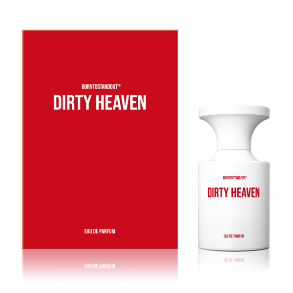 BORNTOSTANDOUT DIRTY HEAVEN